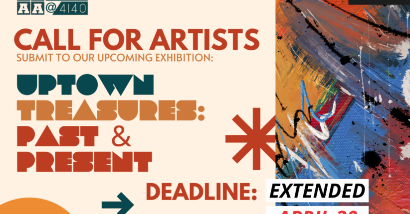 APRIL 30 deadline - Uptown Treasures: Past & Present – Call for Artists